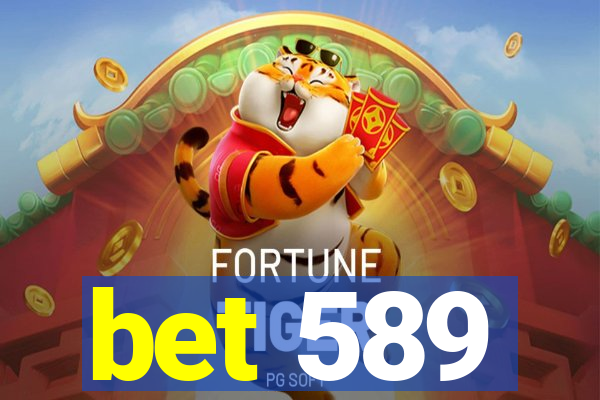 bet 589